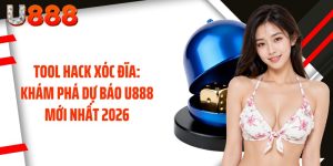 Tool Hack Xóc Đĩa: Khám Phá Dự Báo U888 Mới Nhất 2026